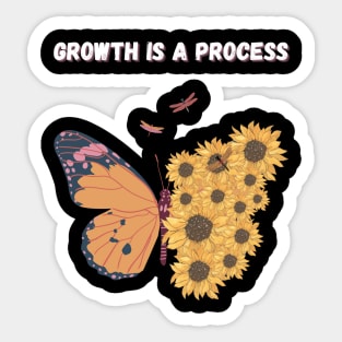 Growth is a process Sticker